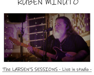 Ruben Minuto – il suo nuovo album intitolato “The Larsen’s session”