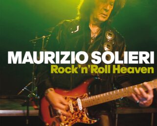 Maurizio Solieri presenta “Rock’n’roll Heaven”, il nuovo singolo che anticipa l’uscita del nuovo album