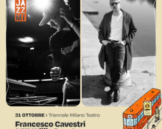Francesco Cavestri torna live a Milano al Teatro Triennale per JazzMi